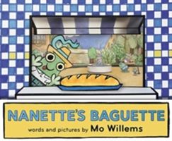 Nanette's Baguette (Willems Mo)(Paperback)