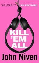 Kill 'Em All (Niven John)(Paperback)