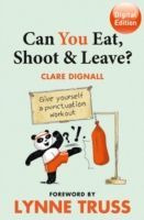 Can You Eat, Shoot and Leave? (Workbook) (Dignall Clare)(Paperback)