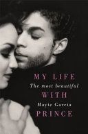 Most Beautiful - My Life with Prince (Garcia Mayte)(Paperback)