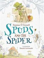 Spuds and the Spider (O Conaill Seamus)(Paperback)