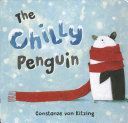 Chilly Penguin (Kitzing Constanze von)(Board book)