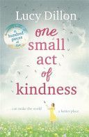 One Small Act of Kindness (Dillon Lucy)(Paperback)