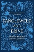 Tangleweed and Brine (Sullivan Deirdre)(Paperback / softback)