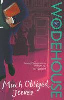 Much Obliged, Jeeves - (Jeeves & Wooster) (Wodehouse P. G.)(Paperback)