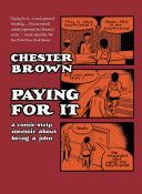 Paying for it (Brown Chester)(Paperback)