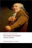 She Stoops to Conquer and Other Comedies (Goldsmith Oliver)(Paperback)