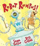 Robot Rumpus (Taylor Sean)(Paperback)