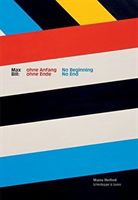 Max Bill - No Beginning, No End (Fast Friederke)(Paperback)
