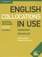 English Collocations in Use Advanced Book with Answers - How Words Work Together for Fluent and Natural English (O'Dell Felicity)(Paperback)