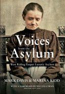 Voices from the Asylum - West Riding Pauper Lunatic Asylum (Davis Mark)(Paperback)