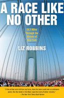 Race Like No Other - 26.2 Miles Through the Streets of New York (Robbins Liz)(Paperback)