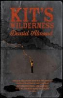 Kit's Wilderness (Almond David)(Paperback)