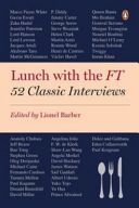 Lunch with the Ft - 52 Classic Interviews (Barber Lionel)(Paperback)