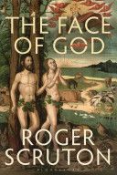 Face of God - The Gifford Lectures (Scruton Roger)(Paperback)
