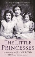 Little Princesses - The Story of the Queen's Childhood by Her Nanny Crawfie (Crawford Marion)(Paperback)