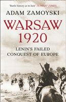 Warsaw 1920 - Lenin's Failed Conquest of Europe (Zamoyski Adam)(Paperback)