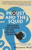 Proust and the Squid - The Story and Science of the Reading Brain (Wolf Maryanne)(Paperback)