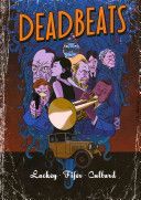 Deadbeats (Lackey Chris)(Paperback)