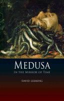Medusa - In the Mirror of Time (Leeming David)(Pevná vazba)