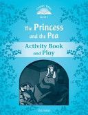 Classic Tales: Level 1: The Princess and the Pea Activity Book & Play(Paperback)