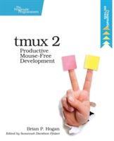 Tmux 2 (Hogan Brian P.)(Paperback)