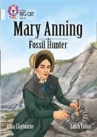 Mary Anning Fossil Hunter - Band 17/Diamond (Claybourne Anna)(Paperback)