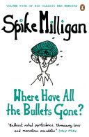 Where Have All the Bullets Gone? (Milligan Spike)(Paperback)