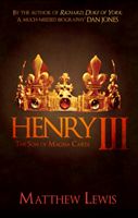 Henry III - The Son of Magna Carta (Lewis Matthew)(Paperback / softback)