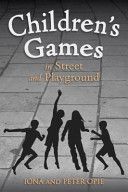 Children's Games in Street and Playground (Opie Iona)(Paperback)
