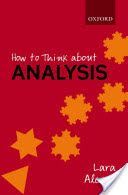 How to Think About Analysis (Alcock Lara (Senior Lecturer Mathematics Education Centre Loughborough University))(Paperback)