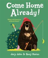Come Home Already! (John Jory)(Paperback)