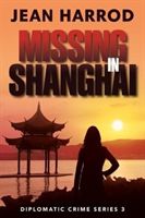 Missing in Shanghai (Harrod Jean)(Paperback)