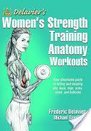 Delavier's Women's Strength Training Anatomy Workouts (Delavier Frederic)(Paperback)