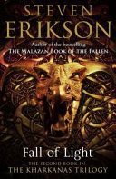 Fall of Light - The Second Book in the Kharkanas Trilogy (Erikson Steven)(Paperback)