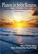 Planets in Solar Returns: Yearly Cycles of Transformation and Growth (Shea Mary Fortier)(Paperback)