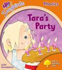 Songbirds Phonics: Level 6: Tara's Party (Donaldson Julia)(Paperback)