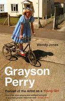 Grayson Perry - Portrait of the Artist as a Young Girl (Perry Grayson)(Paperback)