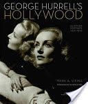 George Hurrell's Hollywood - Glamour Portraits 1925-1992 (Vieira Mark A.)(Pevná vazba)