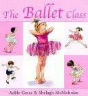 Ballet Class (Geras Adele)(Paperback)
