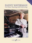 On Piano Teaching and Performing (Waterman Fanny)(Paperback)