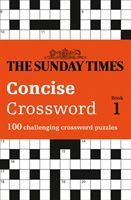 Sunday Times Concise Crossword Book 1 - 100 Challenging Puzzles from the Sunday Times (The Times Mind Games)(Paperback / softback)