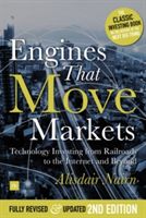Engines That Move Markets - Technology Investing from Railroads to the Internet and Beyond (Nairn Alisdair)(Pevná vazba)