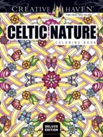 Creative Haven Celtic Nature Designs Coloring Book (Buziak Cari)(Paperback)