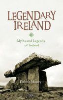 Legendary Ireland - Myths and Legends of Ireland (Massey Eithne)(Pevná vazba)