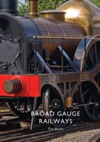 Broad Gauge Railways (Bryan Tim)(Paperback)