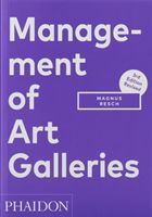 Management of Art Galleries (Resch Magnus)(Paperback)