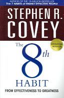 8th Habit - From Effectiveness to Greatness (Covey Stephen R.)(Paperback)