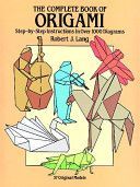Complete Book of Origami (Lang Robert J.)(Paperback)