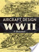 Aircraft Design of WWII - A Sketchbook (Lockheed Aircraft Corporation)(Paperback)